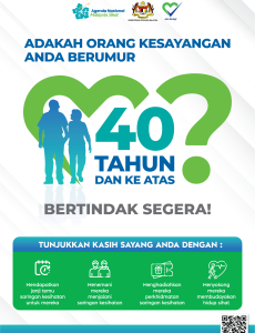 Adakah Orang Kesayangan Anda Berumur 40 Tahun Dan Ke Atas? Bertindak Segera!